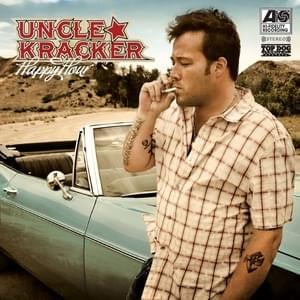 I’m Not Leaving - Uncle Kracker