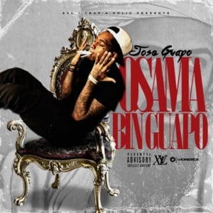 Crazy [Osama Bin Guapo] - Jose Guapo (Ft. Jacquees)