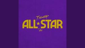 Allstar - T Swoop (Ft. ibe)