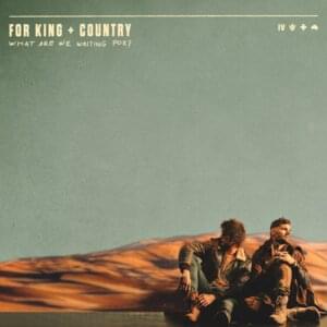Harmony - for KING & COUNTRY & Sleeping At Last