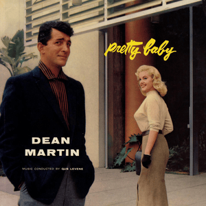 Pretty Baby - Dean Martin