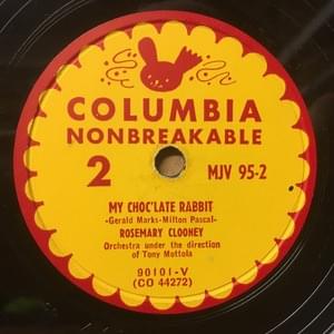 My Choc’late Rabbit - Rosemary Clooney