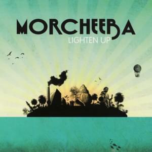 Lighten Up - Morcheeba