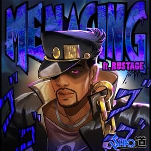 Menacing - Shao Dow (Ft. Rustage)