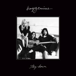 Stay Down - boygenius