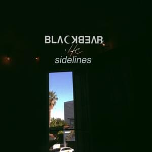 sidelines - blackbear (Ft. 4e)