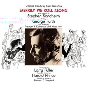 Merrily We Roll Along (1961-1960) / Bobby and Jackie and Jack - Original Broadway Cast of Merrily We Roll Along (Ft. Jim Walton, Lonny Price & Sally Klein)