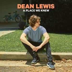 For The Last Time - Dean Lewis
