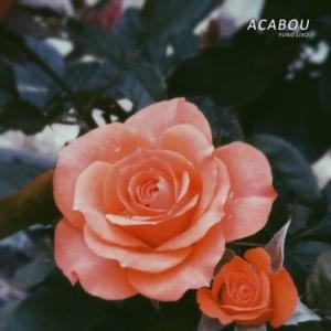 Acabou - YUNG LIXO (Ft. botelho)