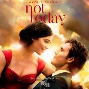 Not Today - Imagine Dragons