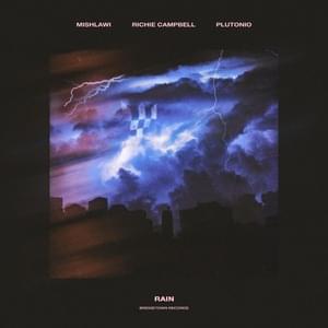 Rain - mishlawi (Ft. Plutonio & Richie Campbell)