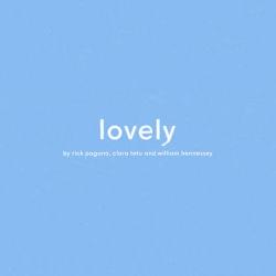 Lovely - Rick Pagano (Ft. Clara Tetu & William Hennessey)