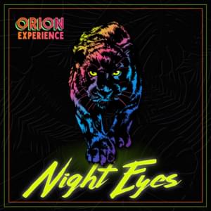 Night Eyes - The Orion Experience