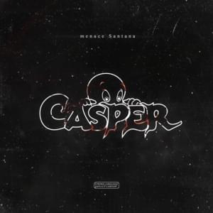 Casper - menace Santana