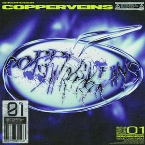 copperVeins - Sewerperson & scotty splash