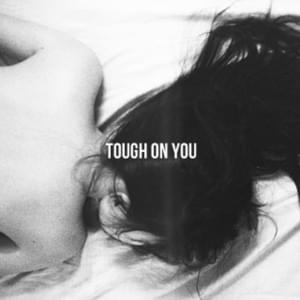Tough On You - Mura Masa