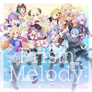 Prism Melody - hololive IDOL PROJECT