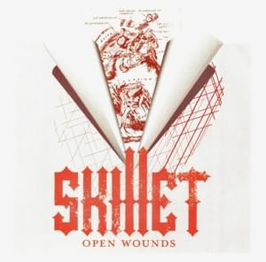 Open Wounds - Skillet