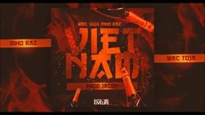 Vietnam - Wac Toja (Ft. Diho)