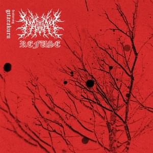 refuse - mantra (murderermantra) (Ft. gitarakuru)