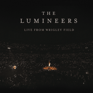 Gale Song (Live from Wrigley Field) - The Lumineers (Ft. James Bay)