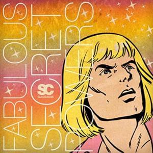 Fabulous Secret Powers - SLACKCiRCUS