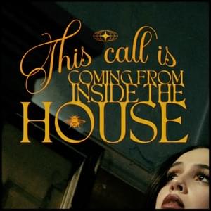 this call is coming from inside the house - Bea Miller