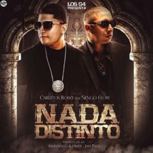 Nada Distinto - Carlitos Rossy, Ñengo Flow & Sinfónico