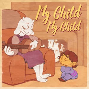 My Child, My Child - Griffinilla (Ft. toastwaffle)