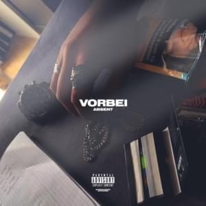 Vorbei - absent