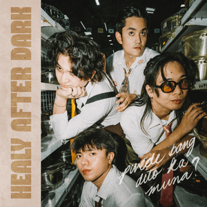 pwede bang dito ka muna? - Healy After Dark