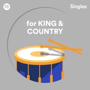 The Greatest Show - for KING & COUNTRY