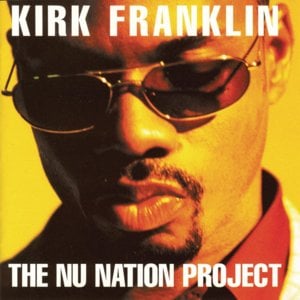 If You’ve Been Delivered - Kirk Franklin