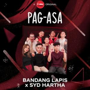 Pag-Asa - Bandang Lapis (Ft. syd hartha)
