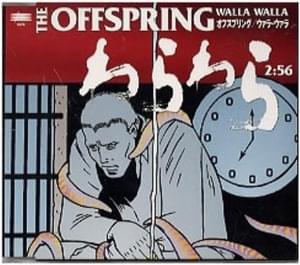 Walla Walla - The Offspring