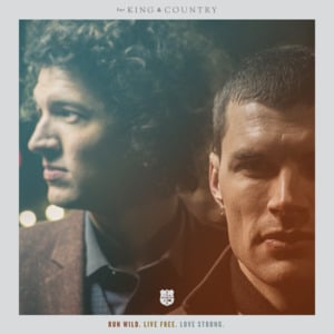 O God Forgive Us - for KING & COUNTRY