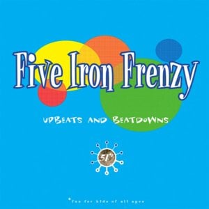 Cool Enough for You - Five Iron Frenzy