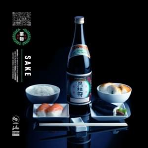 Sake - Curren$y, LNDN DRGS & Jay Worthy