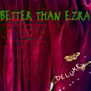 Coyote - Better Than Ezra