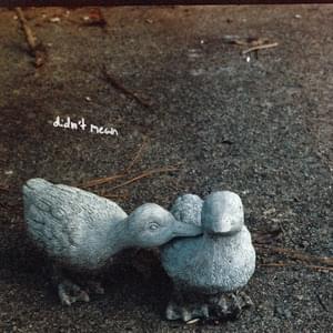 didn’t mean - Orchid Mantis (Ft. Mei Semones)