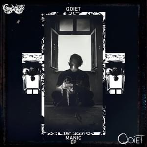 sick MANIC - Qoiet