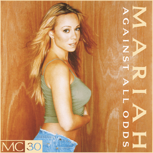 Against All Odds (Mariah Only) - Mariah Carey