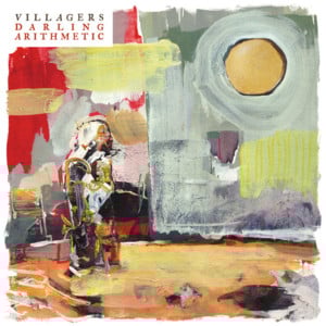 Dawning On Me - Villagers