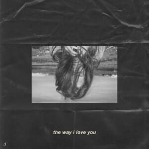 The Way I Love You - yaeow & Neptune