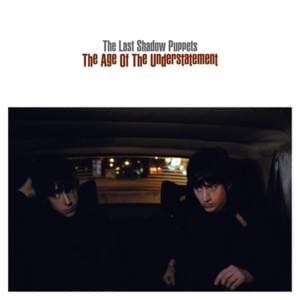 Wondrous Place - The Last Shadow Puppets