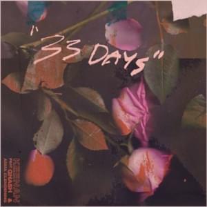 33 Days - Michael Keenan (Ft. Anna Clendening & gnash)
