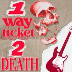 1wayticket2death - alkayn (Ft. 1bear)