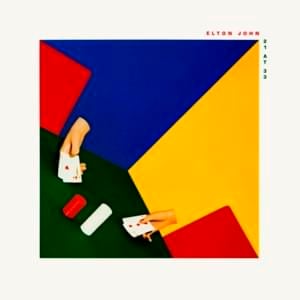 Two Rooms at the End of the World - Elton John