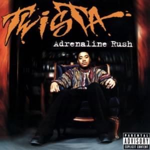 Intro (Adrenaline Rush) - Twista