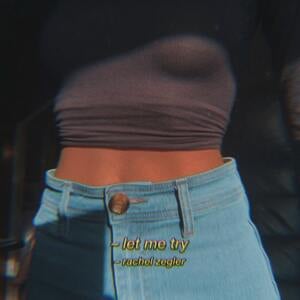 let me try - Rachel Zegler
